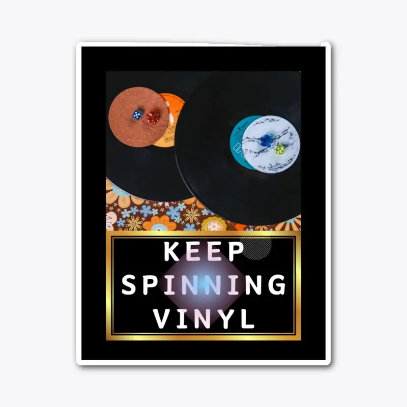 Keep Spinning Vinyl 